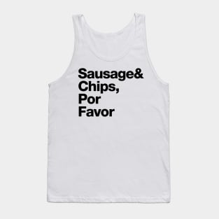 Sausage & Chips, Por Favor Tank Top